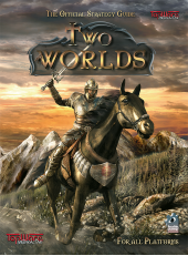 Two Worlds - Strategy Guide