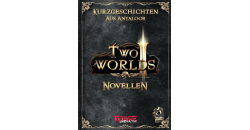 Two Worlds II Novellen [DE]