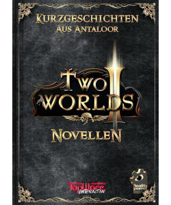 Two Worlds II Novellen [DE]