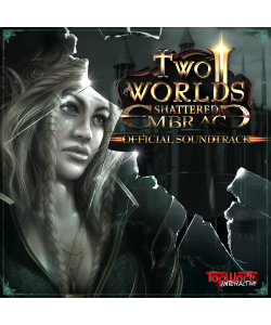 Two Worlds II - Shattered Embrace Soundtrack [Download]